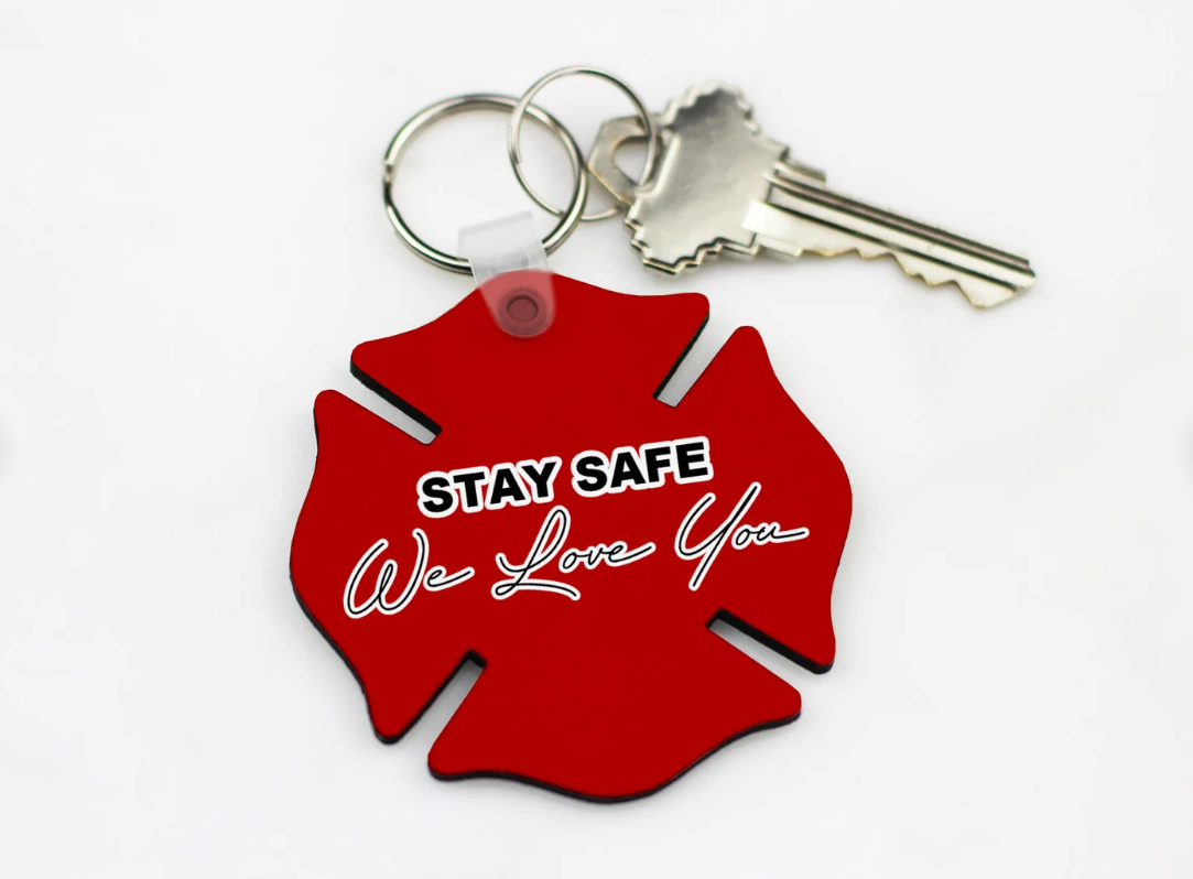 Stay Safe, We Love You! Keychain