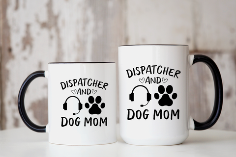 Dispatcher & Dog Mom Mug