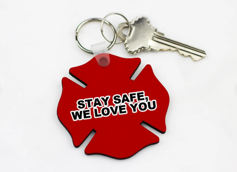Stay Safe, We Love You! Keychain